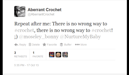 There's no wrong way to crochet!