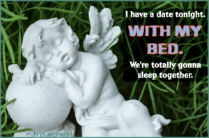 Aberrant Crochet - I have a date tonight with my bed - Gratitude for Sleep